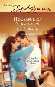 Houseful of Strangers (Single Father) (Harlequin Superromance, No 1409)