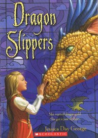 Dragon Slippers (Dragon Slippers, Bk 1)