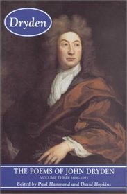 The Poems of John Dryden, Volume III: 1686-1693