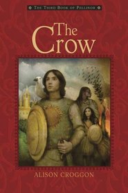 The Crow (Pellinor, Bk 3)