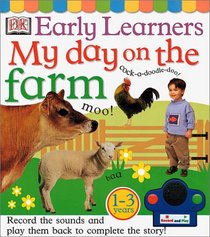 My Day on the Farm (DK Early Learners)