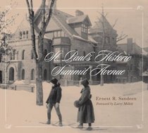 St. Paul's Historic Summit Avenue (The Fesler-Lampert Minnesota Heritage Book Series)