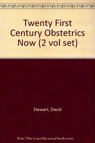 Twenty First Century Obstetrics Now (2 vol set)