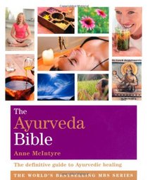 The Ayurveda Bible: Godsfield Bibles (Godsfield Bible Series)