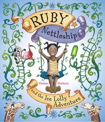 Ruby Nettleship and the Ice Lolly Adventure