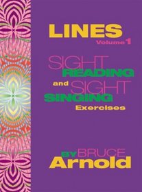 Lines Volume One: Sight Reading and Sight Singing Exercises