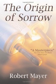 The Origin of Sorrow