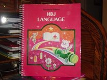 HBJ Language . Integrating Language Processes for Communication Power. (Teacher's Edition)