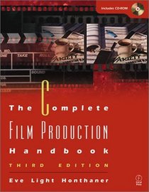 The Complete Film Production Handbook, Third Edition (Book  CD-ROM)