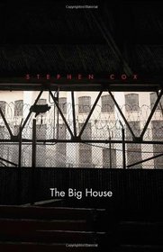 The Big House: Image and Reality of the American Prison (Icons of America)