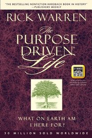 The Purpose Driven Life (QR Code Enhanced Edition): What on Earth Am I Here For? (Purpose Driven Life, The)