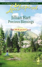 Precious Blessings (McKaslin Clan, Bk 2) (Love Inspired)