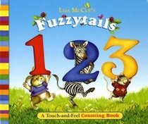 Fuzzytails 123: A Touch-and-Feel Counting Book (Touch-And-Feel Counting Books (Random House))