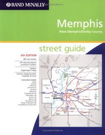 Rand Mcnally Memphis,Tennessee: West Memphis/Shelby County, Street Guide (Rand McNally Street Guides)