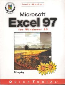 Microsoft Excel 97 for Windows 95 (Quicktorial Series)