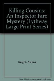 Killing Cousins: An Inspector Faro Mystery (Lythway Large Print Series)