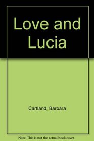 Love and Lucia (Large Print)