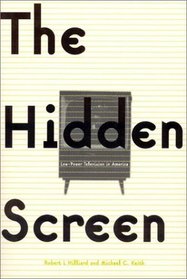 The Hidden Screen: Low-Power Television in America