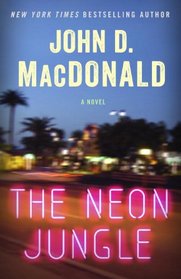 The Neon Jungle: A Novel