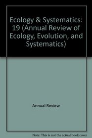 Annual Review of Ecology and Systematics: 1988 (Annual Review of Ecology, Evolution, and Systematics)