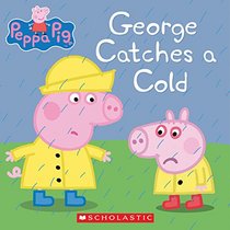 George Catches a Cold (Peppa Pig)
