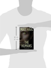 The Humans (Thorndike Press Large Print Reviewers' Choice)