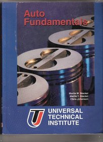 Instructor's Manual for Auto Fundamentals: How and Why of the Design, Construction, and Operation of Automobiles, Applicable to All Makes and Models
