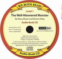 The Well-Mannered Monster (We Both Read Audio Level 1)
