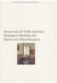Henry Van De Velde Und Das Weimarer Mobiliar Fur Baron Von Munchhausen