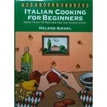 Italian Cooking for Beginners (Ethnic Kitchen)