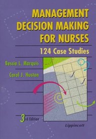 Management Decision Making for Nurses
