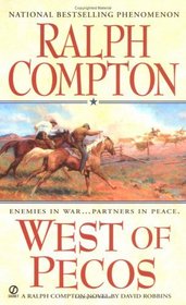 Ralph Compton West of Pecos : A Sundown Rider's Novel (Sundown Riders)