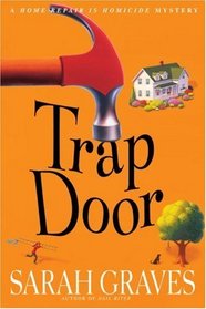 Trap Door (Home Repair is Homicide, Bk 10)