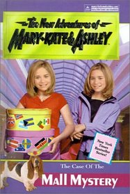 Case of the Mall Mystery (New Adventures of Mary-Kate & Ashley (Sagebrush))