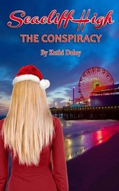 The Conspiracy (Seacliff High Mystery) (Volume 4)