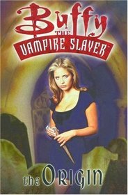Buffy the Vampire Slayer: Origin