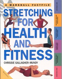 Stretching for Health and Fitness (Health Factfile)