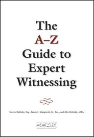 A-Z Guide to Expert Witnessing