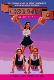 Spirit Song (Cheer Squad, No 2)