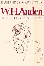 W. H. Auden: A Biography