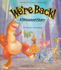 We're Back (A Dinosaur's Story)