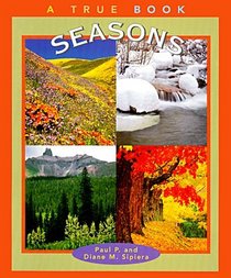 Seasons (True Books: Nature)