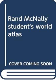 Rand McNally student's world atlas