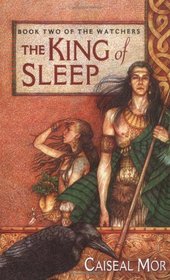 King of Sleep: The Watchers Book Two