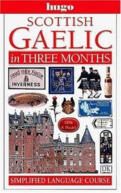 Hugo Language Course: Scottish Gaelic In Three Months (with Cassettes)