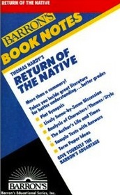 Thomas Hardy's Return of the Native (Barron's Book Notes)