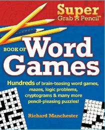 Super Grab A Pencil Book of Word Games
