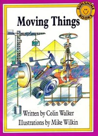 Moving things (Sunshine books)