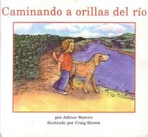 Caminando a Orillas Del Rio (Books for Young Learners) (Spanish Edition)