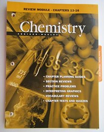 Review Module - Chapters 13 - 16 (Chemistry)